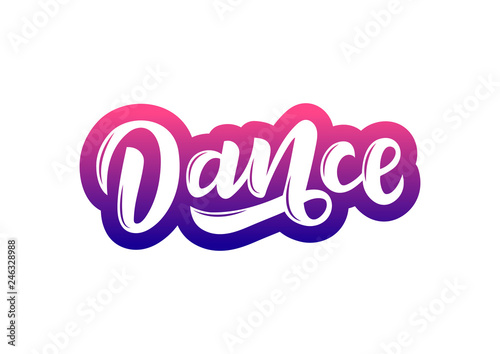 Dance  hand drawn lettering