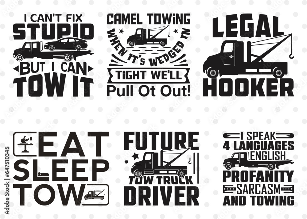 Tow Truck Driver Svg Bundle Truck Driver Svg Towing Truck Svg