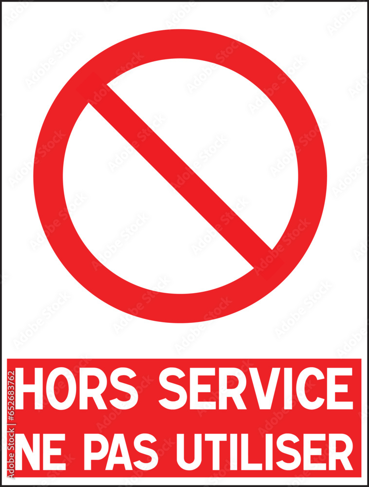 Panneau Hors Service Maintenance Hord D Usage Ne Pas Utiliser