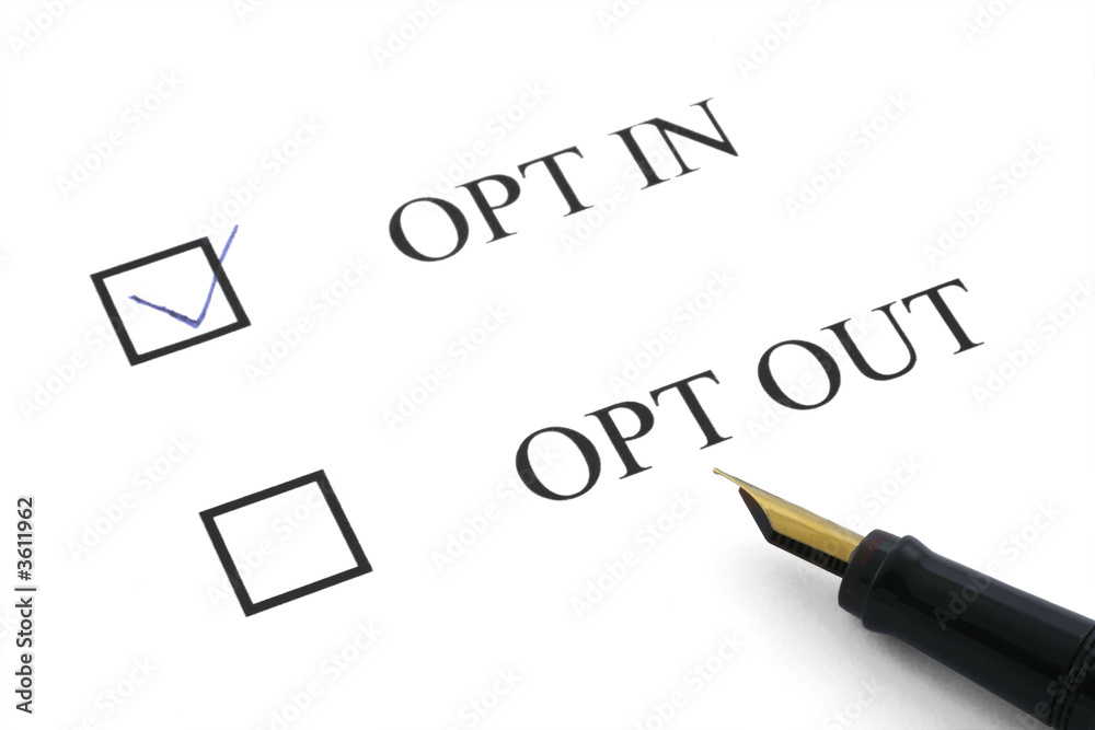 opt in and out options with a pen on white paper background