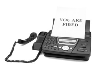 You are fired