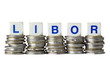 © Yong Hian Lim - Stacks of coins with the letters LIBOR isolated on white
