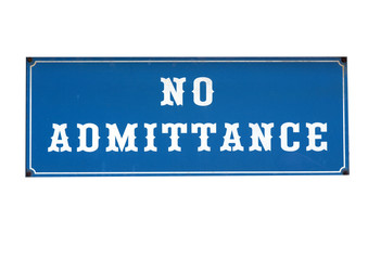 Wall Mural - No admittance sign