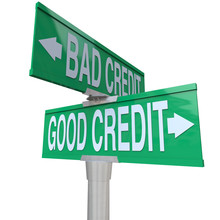 Good Vs Bad Credit - Two-Way Street Sign