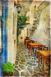 traditional greek tavernas- artistic picture