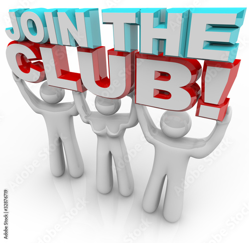 Fotografie, Obraz Join the Club - Membership Recruitment Team