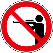 Verbotsschild Jagen - Schusswaffengebrauch - Verboten