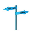True love vs. money
