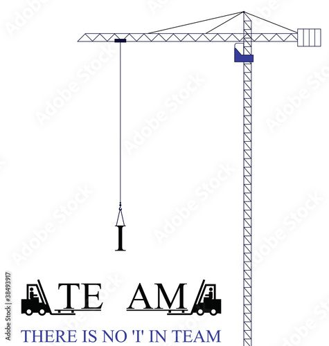 Fotografie, Obraz Crane with no I in team motivational message