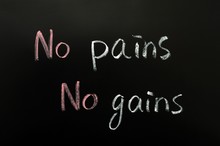 No Pains, No Gains