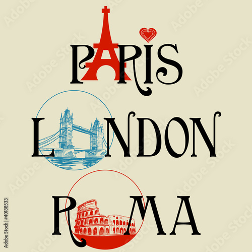 Fototapeta dla dzieci Paris, London, Roma lettering