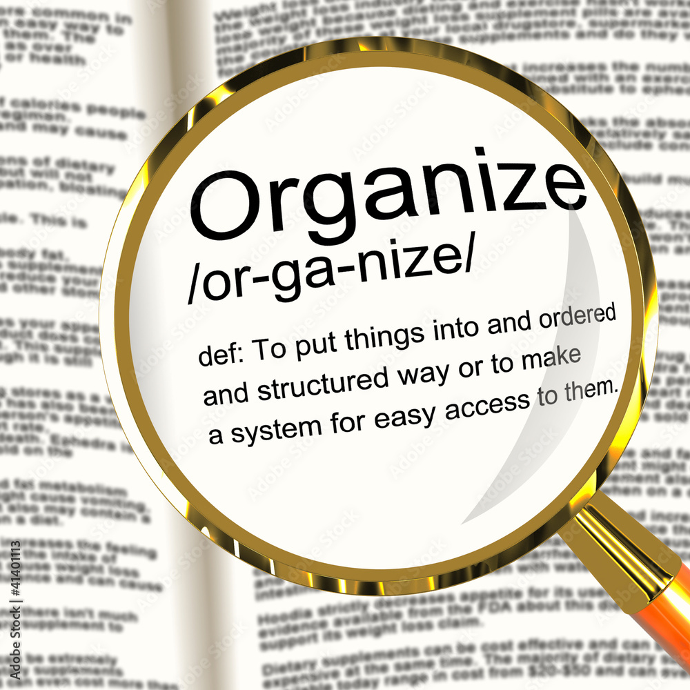 Organize Definition Magnifier Showing Managing Or Arranging Into - obrazy, fototapety, plakaty 