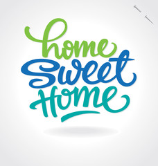 Wall Mural - 'home sweet home' hand lettering (vector)