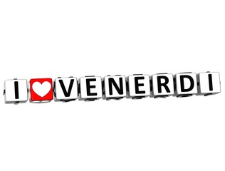 Aufkleber - 3D I Love Friday In Italian Language Button Click Block Text