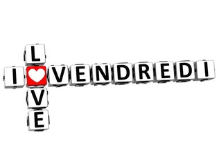 Aufkleber - 3D I Love Friday in French Language Crossword