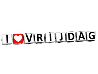 Aufkleber - 3D I Love Friday In Dutch Language Button Click Here Block Text