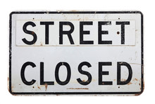 A Street Closed Sign On A White Background