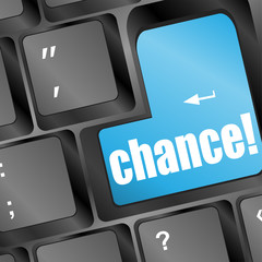 Poster - chance button on keyboard, business concept
