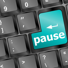 Poster - Computer keyboard with pause key - business concept