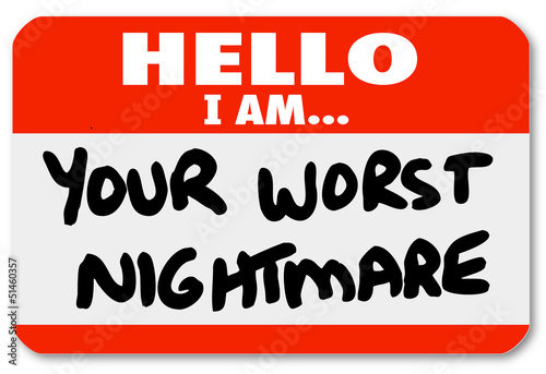 Fotografía Hello I am Your Worst Nightmare Nametag Sticker