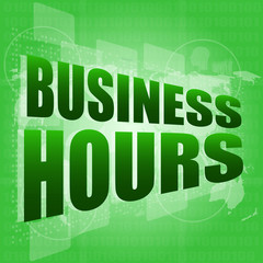 Poster - business hours on digital touch screen