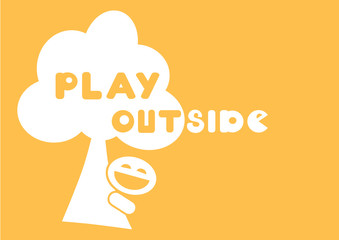 play outside motivational quote