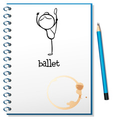 Poster - A notebook with a drawing of a girl dancing ballet