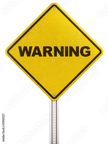 Yellow street sign - Warning