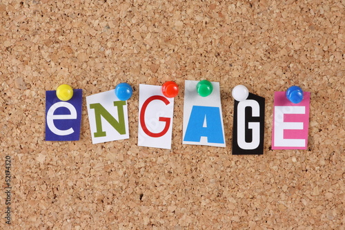 Fotografie, Obraz The word Engage in cut out magazine letters