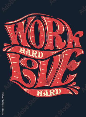 Plakat na zamówienie Work hard, love hard