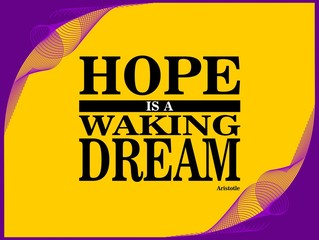 Wall Mural - Hope is - motivational phrase