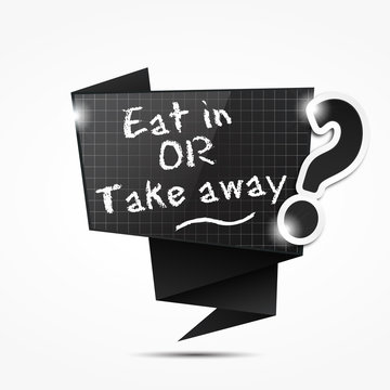 origami speech bubble : eat in or take away