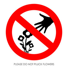 Do not pluck flowers, vector sign