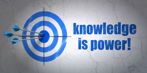 Sticker - Education concept: target and Knowledge Is power! on wall