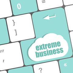 Poster - extreme business words, message on enter key of keyboard