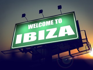 billboard welcome to ibiza at sunrise.