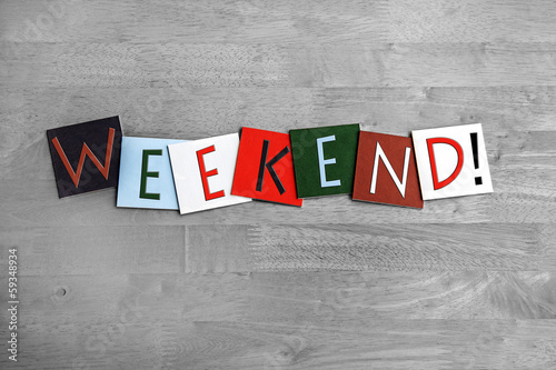 Fotografía Weekend as a sign for time off and vacations