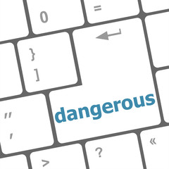 Poster - dangerous word on computer key. security concept