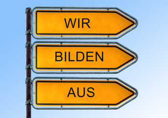 Wall Mural - Strassenschild 6 - Wir bilden aus