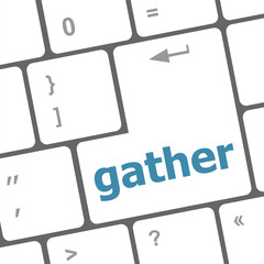 Poster - gather button on computer pc keyboard key