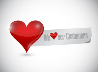 we love our customers sign illustration design