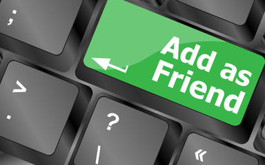 Fototapete - Social media concept: Keyboard with Add As Friend button