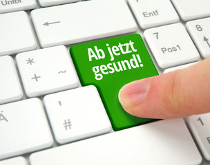 Sticker - Ab jetzt gesund