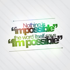 Wall Mural - Nothing is impossible