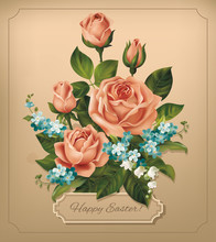 Easter Vintage Card With Roses. Vector.