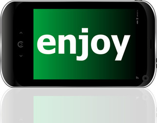 Poster - Web development concept: smartphone with word enjoy on display