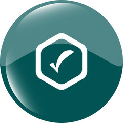 Poster - glossy web button with check mark sign, icon isolated on white