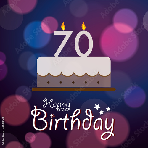 Happy 70th Birthday - Bokeh Vector Background with cake Poster