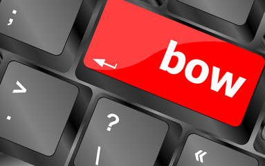 Poster - bow button on computer pc keyboard key