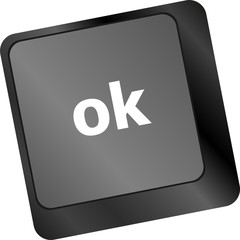 Poster - OK button on keyboard keys, business concept